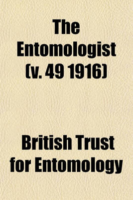 Book cover for The Entomologist (V. 49 1916)