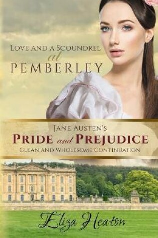 Cover of Love and a Scoundrel at Pemberly