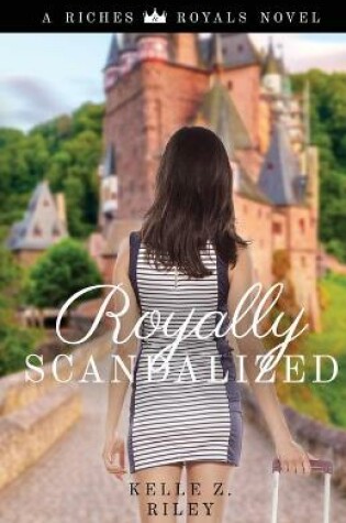 Cover of Royally Scandalized