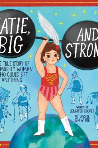 Cover of Katie, Big and Strong