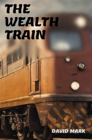 Cover of The Wealth Train