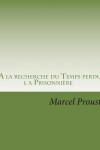 Book cover for A la recherche du Temps perdu