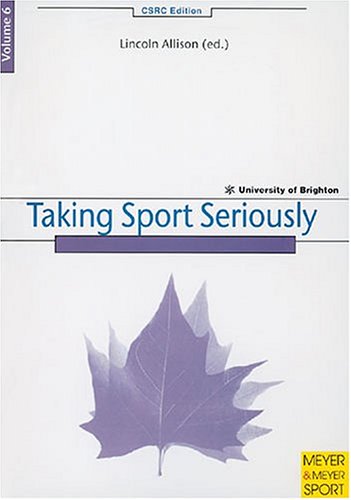 Book cover for Taking Sport Seriously Volume 6