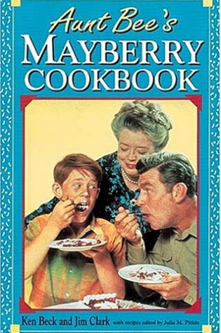 Cover of Aunt Bee's Mayberry Cookbook
