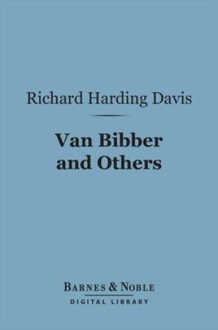 Cover of Van Bibber and Others (Barnes & Noble Digital Library)