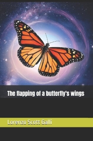 Cover of The flapping of a butterfly's wings