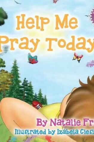 Cover of Help Me Pray Today