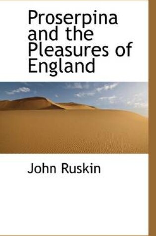 Cover of Proserpina and the Pleasures of England