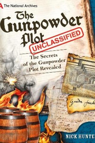 Cover of The National Archives: The Gunpowder Plot Unclassified