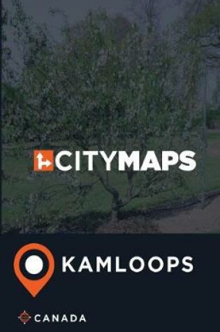 Cover of City Maps Kamloops Canada