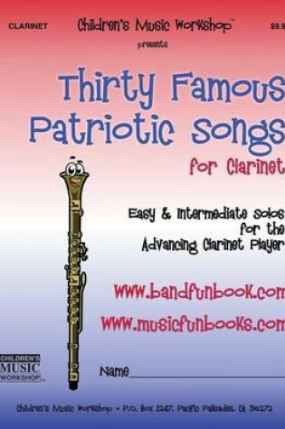 Cover of Thirty Famous Patriotic Songs for Clarinet