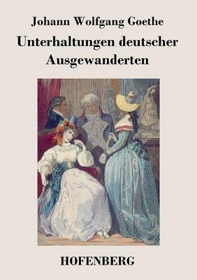 Book cover for Unterhaltungen deutscher Ausgewanderten