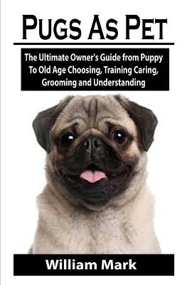 Book cover for Pugs As Pet