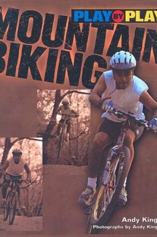 Cover of Play-By-Play Mountain Biking