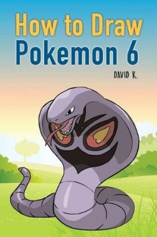 Cover of How to Draw Pokemon 6