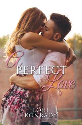 Cover of A Perfect Love