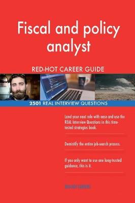 Book cover for Fiscal and policy analyst RED-HOT Career Guide; 2501 REAL Interview Questions