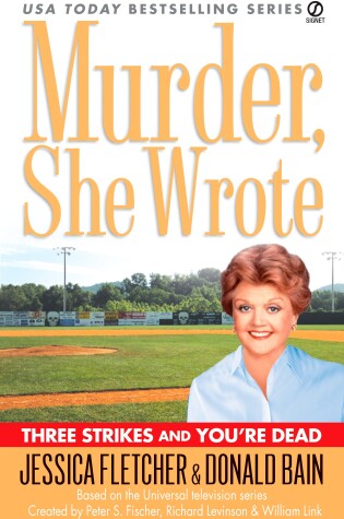 Cover of Murder, She Wrote: Three Strikes and You're Dead