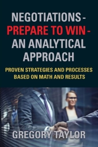 Cover of Negotiations - Prepare to Win - an Analytical Approach
