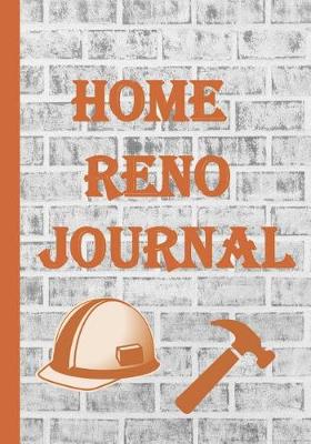 Book cover for Home Reno Journal