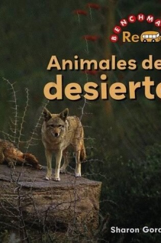 Cover of Animales del Desierto (Desert Animals)