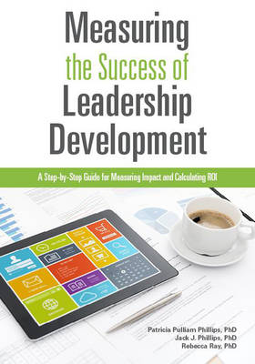 Book cover for Measuring the Success of Leadership Development