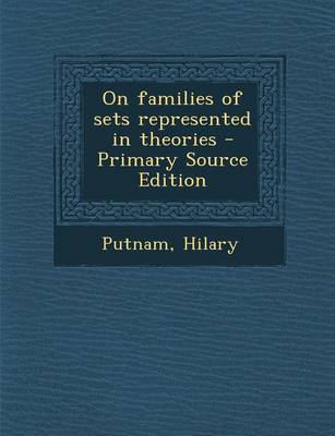 Book cover for On Families of Sets Represented in Theories - Primary Source Edition