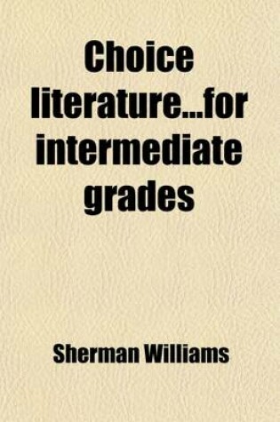 Cover of Choice Literaturefor Intermediate Grades (Volume 2)