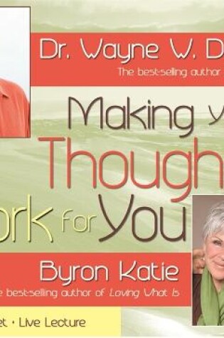 Cover of Making Your Thoughts Work For You