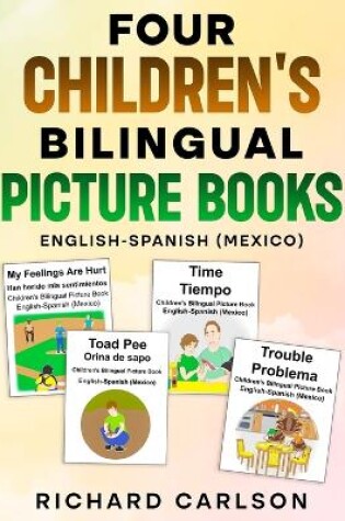 Cover of Four Children's Bilingual Picture Books English-Spanish (Mexico)