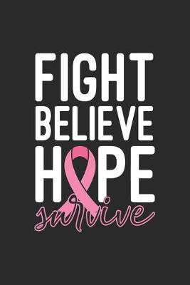 Book cover for Fight Believe Hope Survive