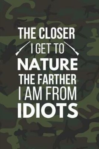 Cover of The Closer I Get to Nature