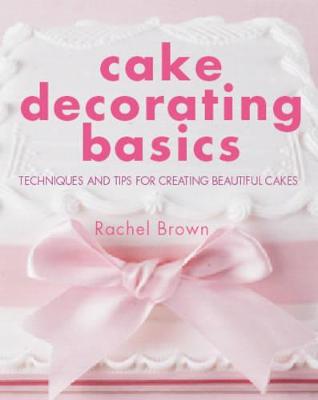 Book cover for Cake Decorating Basics