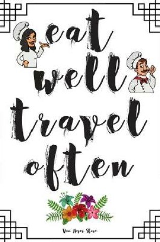 Cover of eat well travel often