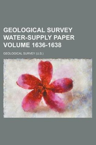 Cover of Geological Survey Water-Supply Paper Volume 1636-1638