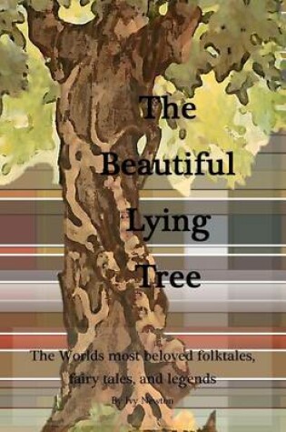 Cover of The Beautiful Lying Tree