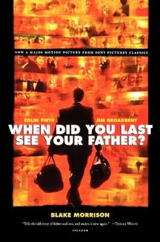Cover of When Did You Last See Your Father?