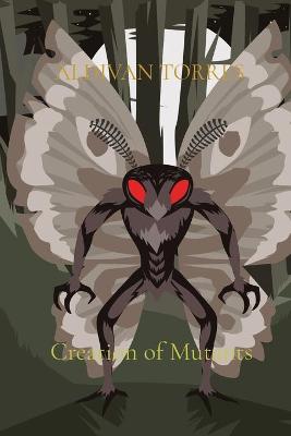 Book cover for Creation of Mutants