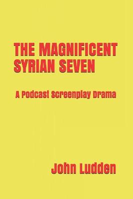 Book cover for The Magnificent Syrian Seven