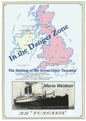 Book cover for In the Danger Zone - The Sinking of the Ocean Liner Tuscania