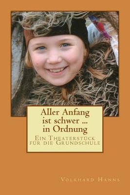 Book cover for Aller Anfang ist schwer ... in Ordnung