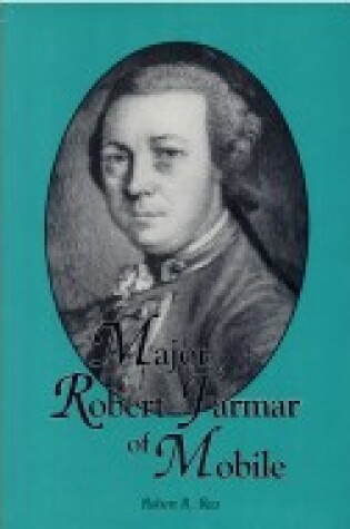 Cover of Major Robert Farmar of Mobile