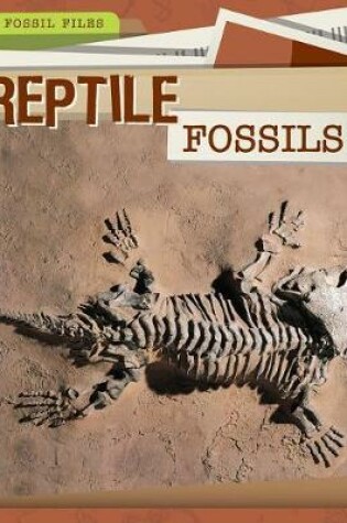 Cover of Reptile Fossils