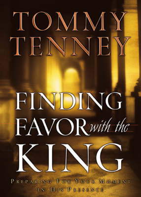 Book cover for Finding Favor with the King: Preparing for Your in His Presence