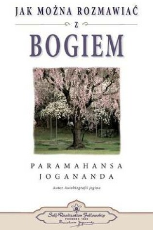 Cover of Jak Mozna Rozmawiac Z Bogiem (How You Can Talk with God Polish)