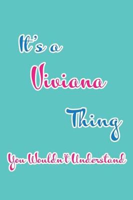 Book cover for It's a Viviana Thing You Wouldn't Understand