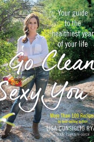 Cover of Go Clean, Sexy You