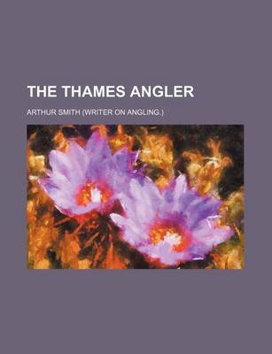 Book cover for The Thames Angler