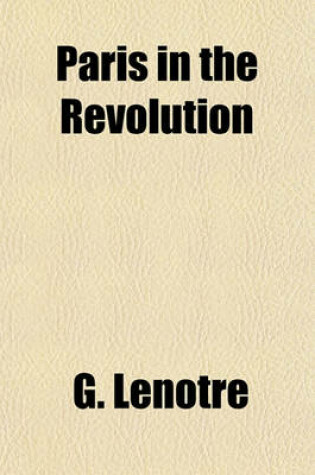 Cover of Paris in the Revolution