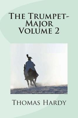 Book cover for The Trumpet-Major Volume 2